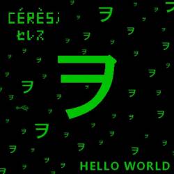Cérès : Hello World